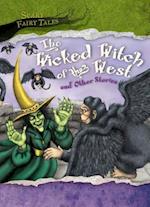 The Wicked Witch of the West and Other Stories