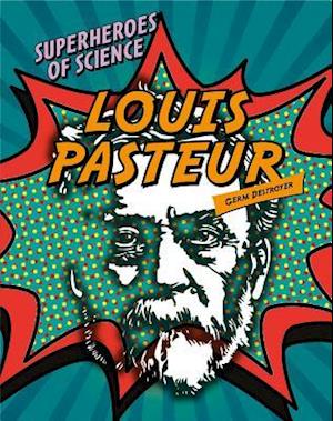 Louis Pasteur