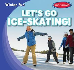 Let's Go Ice-Skating!