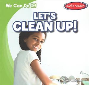 Let's Clean Up!