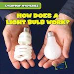 How Does a Light Bulb Work?