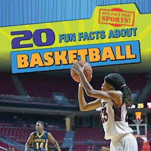 20 Fun Facts about Basketball