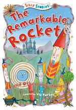 The Remarkable Rocket and Other Silly Stories
