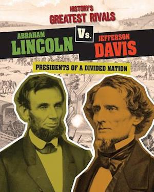 Abraham Lincoln vs. Jefferson Davis