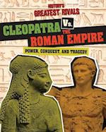 Cleopatra vs. the Roman Empire