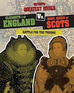 Elizabeth I of England vs. Mary, Queen of Scots