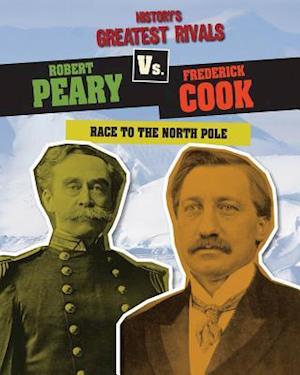 Robert Peary vs. Frederick Cook