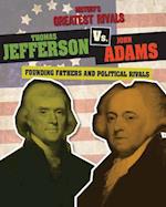 Thomas Jefferson vs. John Adams