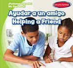 Ayudar a Un Amigo / Helping a Friend