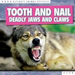 Tooth and Nail: Deadly Jaws and Claws