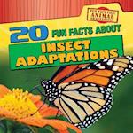 20 Fun Facts about Insect Adaptations