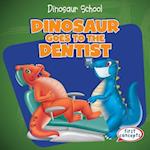 Dinosaur Goes to the Dentist