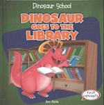 Dinosaur Goes to the Library