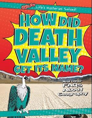 How Did Death Valley Get Its Name?