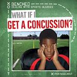 What If I Get a Concussion?