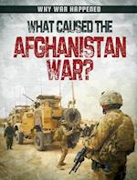 What Caused the Afghanistan War?