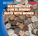 Matematicas con el dinero / Math with Money