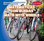 Matematicas Con Ruedas / Math with Wheels