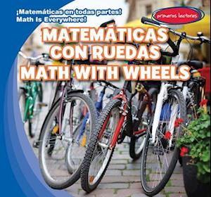 Matematicas con ruedas / Math with Wheels