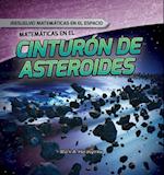 Matematicas En El Cinturon de Asteroides (Math in the Asteroid Belt) (Set)