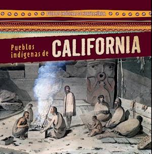 Pueblos indígenas de California (Native Peoples of California)