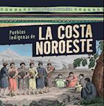 Pueblos indígenas de la costa Noroeste (Native Peoples of the Northwest Coast)