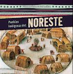 Pueblos indígenas del Noreste (Native Peoples of the Northeast)