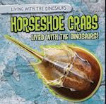 Horseshoe Crabs Lived with the Dinosaurs!