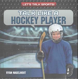 Talk Like a Hockey Player