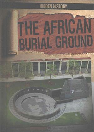 The African Burial Ground