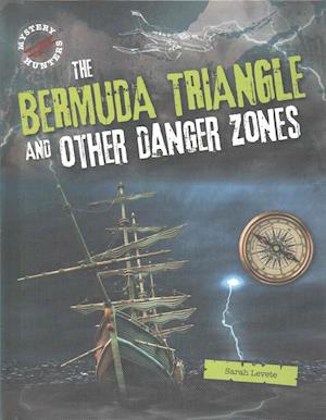 The Bermuda Triangle and Other Danger Zones