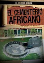 El Cementerio Africano (the African Burial Ground)