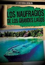 Los Naufragios de Los Grandes Lagos (Great Lakes Shipwrecks)