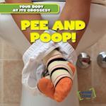 Pee and Poop!