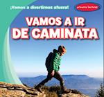 Vamos a IR de Caminata (Let's Take a Hike)