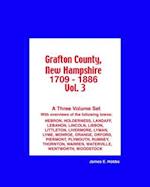 Grafton County, New Hampshire 1709 - 1886 Vol. 3