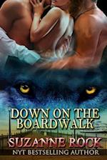 Down on the Boardwalk