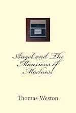 Angel and the Mansions of Madness