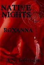 Native Nights Roxanna