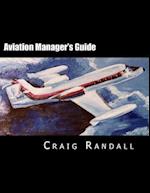 Aviation Manager's Guide