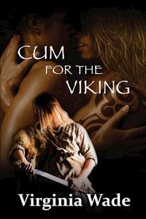 Cum for the Viking