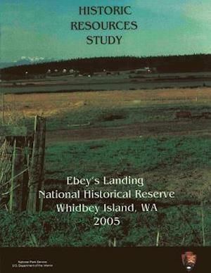 Ebey's Landing National Historical Reserve, Historic Resources Study