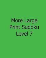 More Large Print Sudoku Level 7