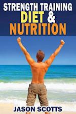 Strength Training Diet & Nutrition