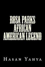 Rosa Parks African American Legend