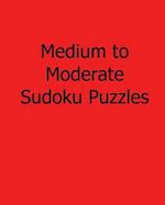 Medium to Moderate Sudoku Puzzles