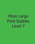 More Large Print Sudoku Level 7
