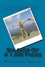 Soldier of a 1000 Faces
