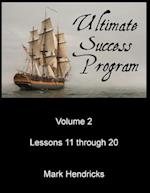 Ultimate Success Program (Volume 2 - Lessons 11 Through 20)