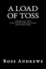 A Load of Toss - Collected Works Volume 1